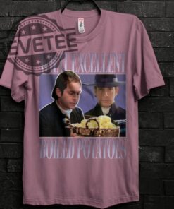 Boiled Potatoes Funny Meme Shirt Pride And Prejudice Tee Fitzwilliam Darcy Shirt Elizabeth Bennet Ring Dress Boiled Potatoes Time Unique