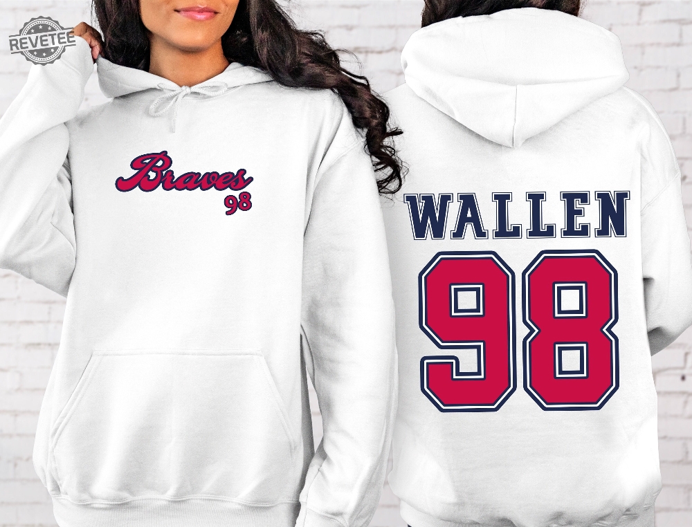 Braves 98 Hoodie Wallen Hoodie Wallen 98 Braves Hoodie Wallen Country Music Hoodie Morgan Wallen Hoodie Western Hoodie new Braves 98 Hoodie Wallen Hoodie Wallen 98 Braves Hoodie Wallen Country Music Hoodie Morgan Wallen Hoodie Western Hoodie new