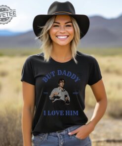 But Daddy I Love Him Tortured Poets Department Matt Healy Taylor Swift T Shirt Matt Healy Taylor Swift T Shirt Unique