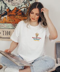 Call Your Mom Shirt All Lights Turned Off Can Be Turn On Shirt Season T Shirt Mental Health Unique