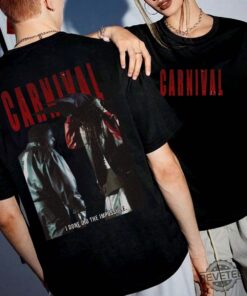 Carnival Kanye Ty Dolla T Shirt Hoodie Sweatshirt Tee Gift For Men Women Crewneck Pullover Unique