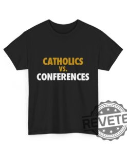 Catholics Vs Conferences Notre Dame Fighting Irish Tshirt Hoodie Sweatshirt Tee Gift For Fan Sweater Pullover Hoodies Unique