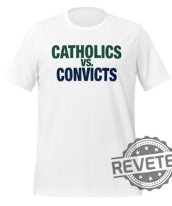 Catholics Vs Convicts Tshirt Hoodie Sweatshirt Funny Tee Gift For Fan Notre Dame Fighting Irish Miami Hurricanes Crewneck Pullover Unique