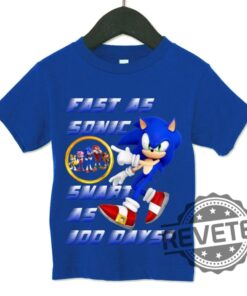 Celebrate 100 Days Of School With Our Fast As Sonic Smart As 100 Days T Shirt