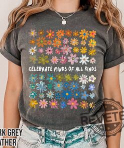 Celebrate Minds Of All Kinds Autism Awareness T Shirt