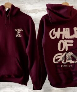 Child Of God Hoodie Corinthians Sweatshirt T Shirt
