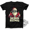 Christmas Santa Skibidi Rizzmas Shirt Hoodie Sweatshirt Unique Gift For Her Gift For Him