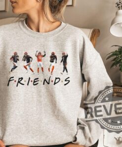 Cincinnati Bengals Friends Sweatshirt Hoodie Tshirt Tee Gifts Cincinnati Gear Joe Burrow Jamarr Chase Shirts Bengal Fan Gift For Football Fan Unique