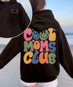Cool Moms Club Sweatshirt Cool Moms T Shirt Mom Era Crewneck Christmas Gift For Mom Girl Mom T Shirt Cute Mom Hoodie Unique