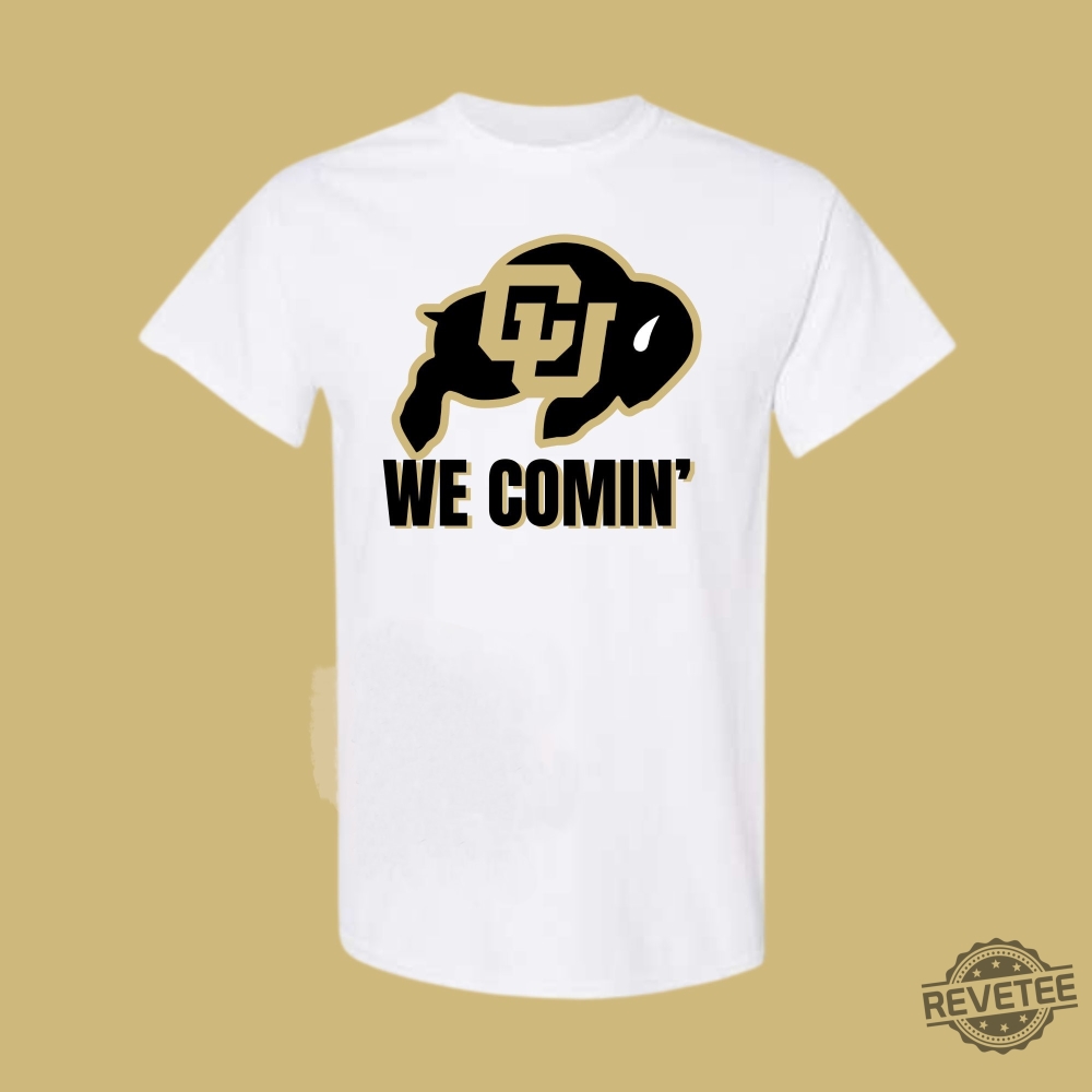 Cool We Comin Shirt Colorado University Coach Prime Bodyguard Coach Prime Today Shirt Colorado Buffaloes Football Shirt We Coming Colorado We Comin Shirt Cool We Comin Shirt Colorado University Coach Prime Bodyguard Coach Prime Today Shirt Colorado Buffaloes Football Shirt We Coming Colorado We Comin Shirt