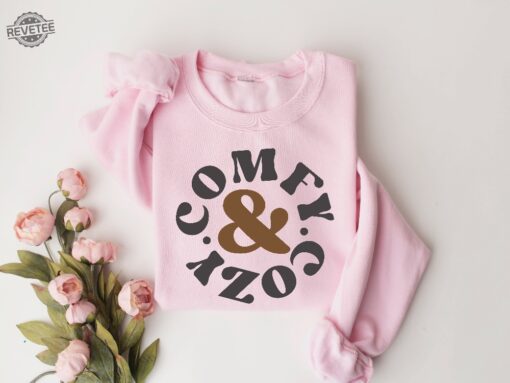 Cozy Season Sweatshirt Comfy And Cozy Sweatshirt Hoodie Winter Cozy Season Sweat Trendy Winter Sweatshirt Hoodie Sweatshirt Unique