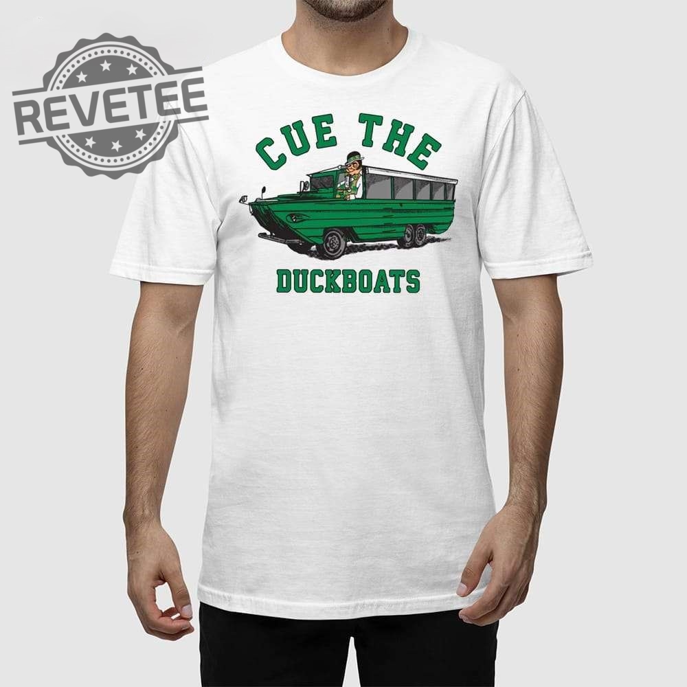 Cue The Duck Boats Boston Champs Shirt Cue The Duck Boats Shirt Cue The Duckboats Boston Celtics Shirts Cue The Duck Boats Boston Champs Shirt Cue The Duck Boats Shirt Cue The Duckboats Boston Celtics Shirts