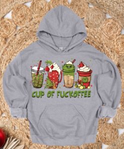 Cup Of Fuckoffee Grinch Shirt Funny Grinchmas Christmas Sweatshirt Christmas Coffee Hoodie Party Tops Movie Tee Christmas Gift Hoodie Hoodie Sweatshirt Unique