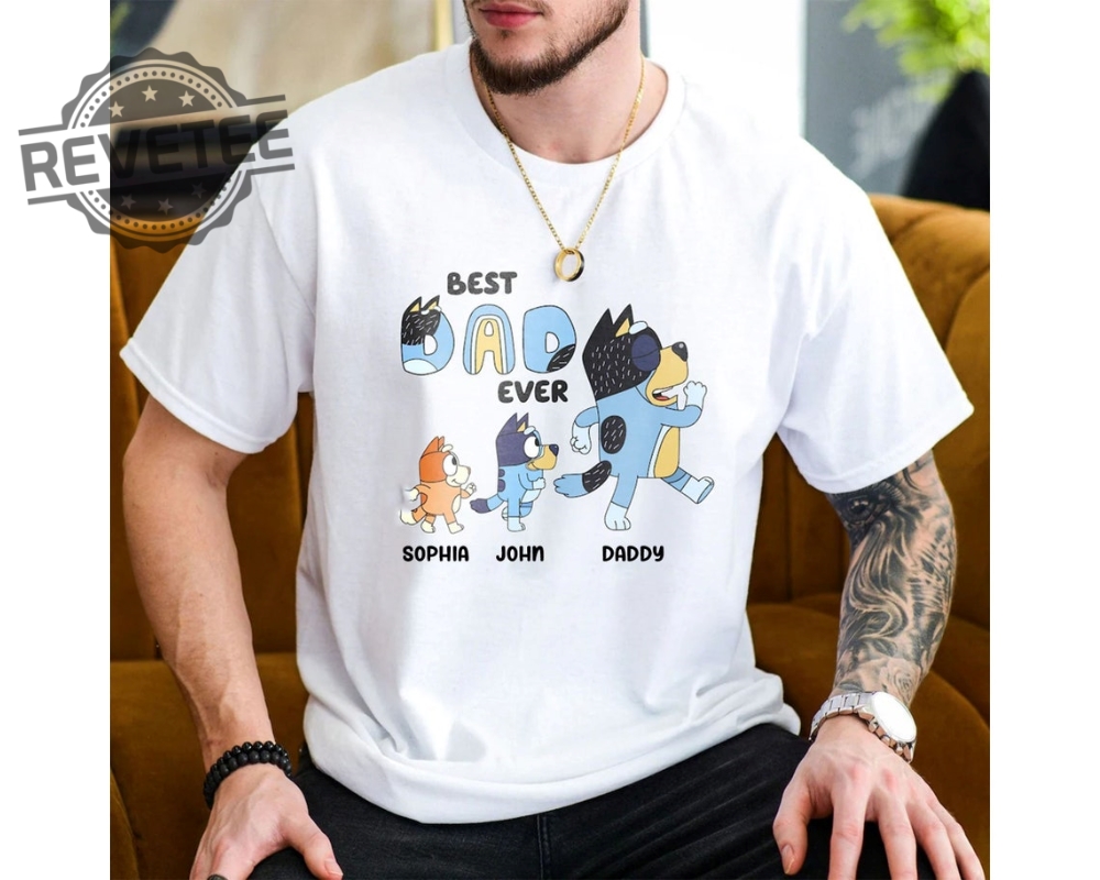 Custom Bluey Dad Shirt Best Dad Ever Bluey Shirt Bluey Fathers Day Shirt Cool Dad Club Shirt Dad Birthday Gift Unique Custom Bluey Dad Shirt Best Dad Ever Bluey Shirt Bluey Fathers Day Shirt Cool Dad Club Shirt Dad Birthday Gift Unique