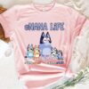 Custom Nanalife Bluey Shirt Personalized Bluey Grandma Shirt Chilli And Bingo Shirt Gift For Mom Mothers Day Shirt Unique