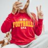 Cute Football Shirt In My Football Era Vintage Football Shirt Footfall Fan Shirt Football Tee Unique