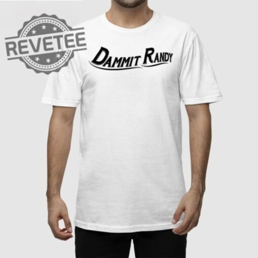 Dammit Randy Shirts Miranda Lambert Wearing Dammit Randy T Shirt Miranda Lambert T Shirt