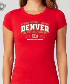 Denver Pioneers 10 Time Ncaa Mens Ice Hockey National Champions Banner Shirt Unique