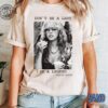 Dont Be A Lady Be A Legend Shirt Vintage Stevie Nicsk T Shirt Fleetwood Mac Shirt Stevie Nicsk Fan Stevie Singer Tee Unique