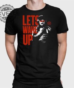 Dr Disrespect Lets Wake Up T Shirt Unique Dr Disrespect Lets Wake Up Hoodie Dr Disrespect Lets Wake Up Sweatshirt
