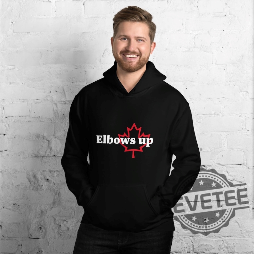 Elbows Up Canada T Shirt Hoodie Sweatshirt Gift For Men And Women Unique Canadian Apparel Elbows Up Canada T Shirt Hoodie Sweatshirt Gift For Men And Women Unique Canadian Apparel