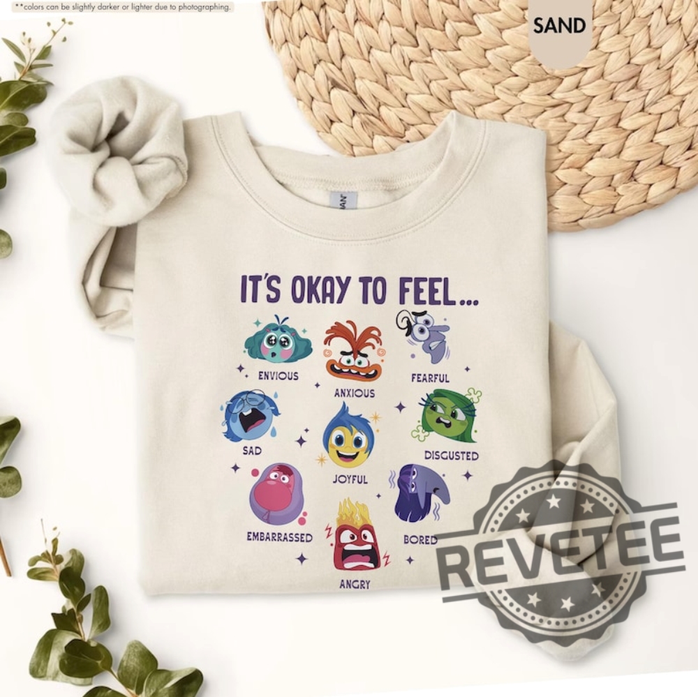 Embrace Emotions With Its Okay To Feel All The Feels Sweatshirt Hoodie T Shirt Embrace Emotions With Its Okay To Feel All The Feels Sweatshirt Hoodie T Shirt