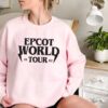 Epcot World Tour Sweatshirt Around The World Disneyland Shirt Disney Vacation Shirts Epcot Family Tee Drink Around The World Tour Unique