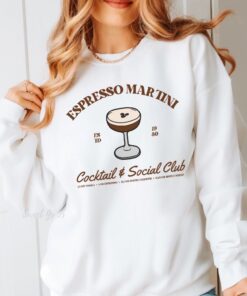 Espresso Martini Sweatshirt Retro Cocktail And Social Club Sweatshirt Girls Club Crewneck Signature Cocktail Sweatshirt Funny Drinking Hoodie Sweatshirt Unique