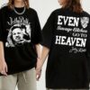Even Savago Bitches Go To Heaven Shirt Even Savago Bitches Go To Heaven Graphic Shirt Jellyroll Graphic Tshirt Jellyroll Shirt Jelly Roll Freestyle Jelly Roll Merch Unique