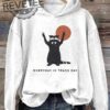 Every Day Is Trash Day Hoodie Unique Every Day Is Trash Day Shirt Every Day Is Trash Day Sweatshirt