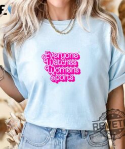 Everyone Watches Womens Sports Classic Barbie T Shirt Hoodie Crewneck
