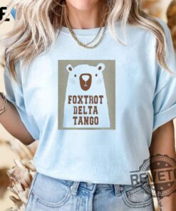 Fdt Resist Bear Shirt Foxtrot Delta Tango Hoodie Crewneck