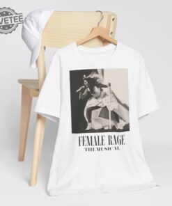Female Rage The Musical T Shirt Ttpd The Eras Tour Taylor Swift Inspired Tribute Unique