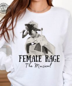 Female Rage The Musical Ttpd Taylor Swiftie Music Lyric Shirt Ts Paris Tour The Tortured Poets Department Taylor Swift Ttpd Sales Unique