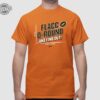 Flacc O Round And Find Out Shirt Flacc O Round And Find Out Hoodie Sweatshirt Long Sleeve Shirt Unique