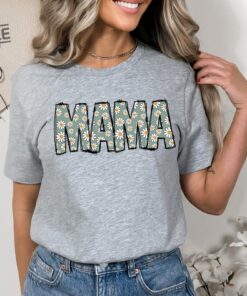 Floral Mama Shirt Cute Mom Shirt Mothers Day Gift New Mom Gift Mama Shirt Gift For Grandma Unique