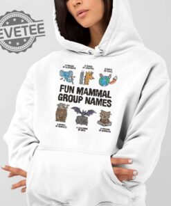 Fun Mammal Group Names Shirt Unique Fun Mammal Group Names Hoodie Fun Mammal Group Names Sweatshirt Long Sleeve Shirt