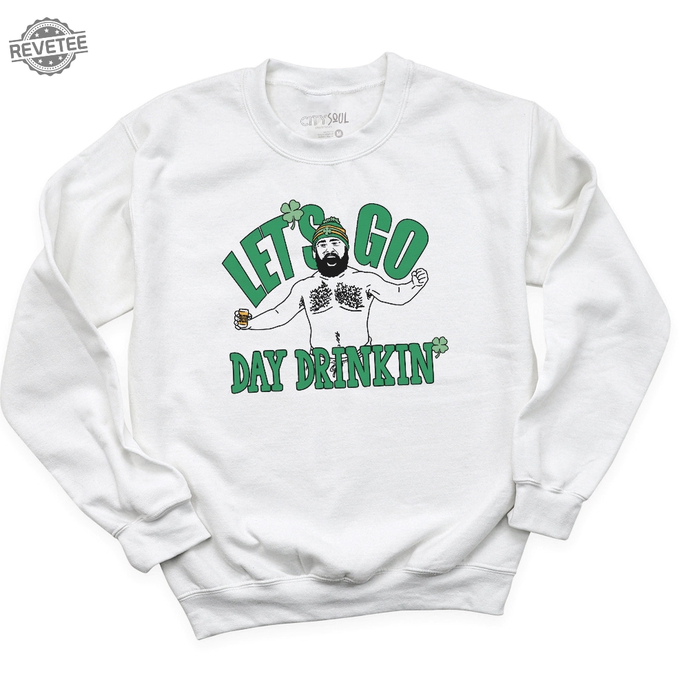 Funny Jason Kelce St. Patricks Day Lets Go Day Drinking Iconic Party Shirt Saint Patricks Day Kansas City Funny St. Pattys Day Shirts Funny Jason Kelce St. Patricks Day Lets Go Day Drinking Iconic Party Shirt Saint Patricks Day Kansas City Funny St. Pattys Day Shirts