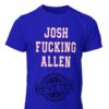 Funny Josh Fucking Allen Buffalo Bills Quarterback Wyoming Football Shirts Hoodies Sweatshirt Near Me Tee Gift For Fan Unique