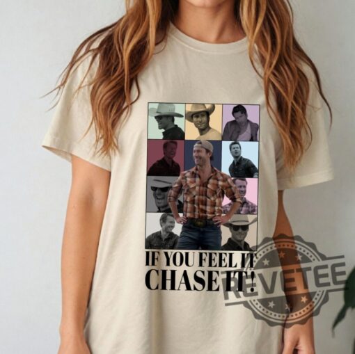 Glen Powell If You Feel It Chase It Tshirt Hoodie Sweatshirt Tee Gift For Fan Mens Womens Tyler Owens Twisters Shirts Vintage Unique