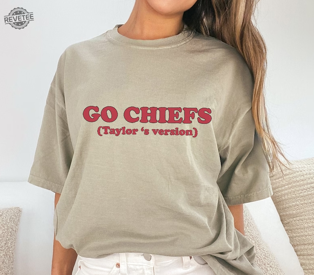 Go Chiefs Taylors Version Shirt Taylor Kansas Shirt In My Kelce Eras Shirt Taylors Version Shirt Retro Chiefs Shirt Red Kingdom Shirt Go Chiefs Hoodie Go Chiefs Sweatshirt New Go Chiefs Taylors Version Shirt Taylor Kansas Shirt In My Kelce Eras Shirt Taylors Version Shirt Retro Chiefs Shirt Red Kingdom Shirt Go Chiefs Hoodie Go Chiefs Sweatshirt New