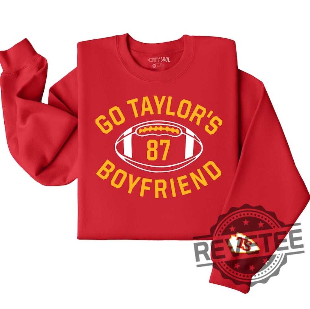 Go Taylors Boyfriend Funny Travis Kelce Taylor Swift Shirts Hoodie Sweatshirt 87 Kansas City Football Shirts Jersey Pullover Hoodies Unique Go Taylors Boyfriend Funny Travis Kelce Taylor Swift Shirts Hoodie Sweatshirt 87 Kansas City Football Shirts Jersey Pullover Hoodies Unique
