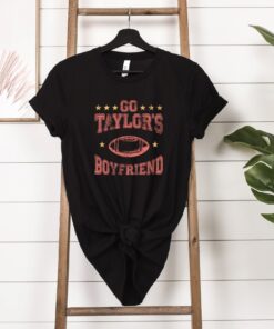 Go Taylors Boyfriend Shirt Funny Football Shirt Go Taylors Boyfriend Shirt Go Taylors Boyfriend Sweatshirt Go Taylors Boyfriend Svg Unique