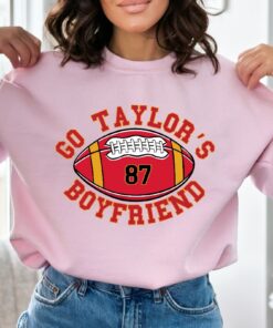 Go Taylors Boyfriend Shirt Travis Kelce Hoodie Game Day Sweater Taylor Swift Super Bowl Party Taylor Swift Super Bowl Shirt Unique