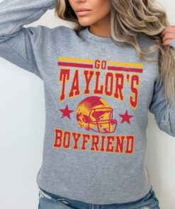 Go Taylors Boyfriend Sweatshirt Shirt Go Taylors Bf Retro Sweatshirt Taylor Travis Shirt Cute Taylors Bf T Shirt Unique taylor swift football shirt