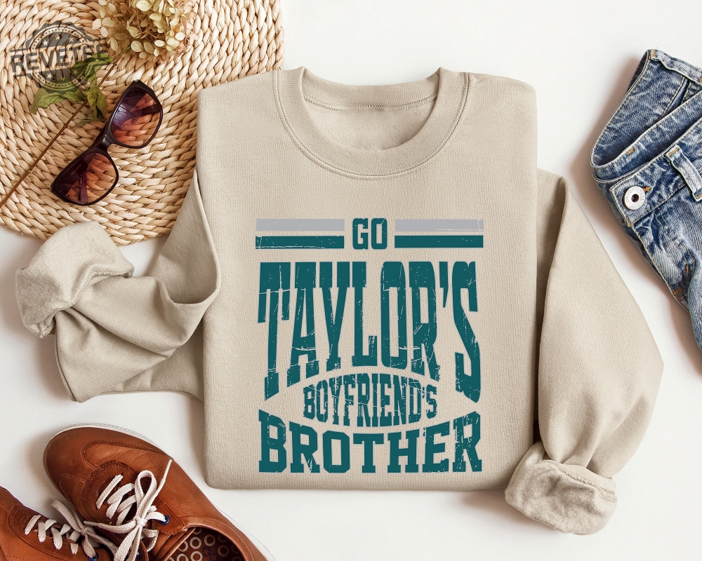 Go Taylors Boyfriends Brother Shirt Retro Football Sweater Womens Eagles T Shirt Jason Kelce Shirt Off Jason Kelce No Shirt Jason Kelce Shirt Unique Go Taylors Boyfriends Brother Shirt Retro Football Sweater Womens Eagles T Shirt Jason Kelce Shirt Off Jason Kelce No Shirt Jason Kelce Shirt Unique