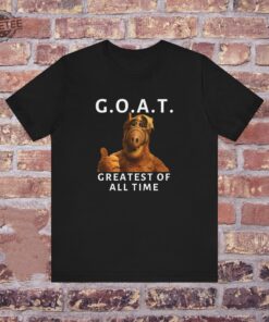 Goat Greatest Of All Time Funny Meme Tee Shirt Bff Gift Mad Crazy Fringe Nut Job Shirt Greatest Of All Time Goat Meme Unique