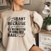 God Grant Me Peace Because If You Give Me Strength Im Gonna Need Money Bail Too Sweatshirt Sarcastic Sweatshirt