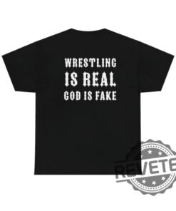 God Is Fake Wrestling Is Real Cursed T Shirt Hoodie Sweatshirt Twitter Meme Shirts That Go Hard Weirdcore Gen Z Meme