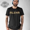 Goldenknights Vgk Aloha Shirt Las Vegas Golden Knights Owner Goldenknights Vgk Aloha Hoodie Goldenknights Vgk Aloha Sweatshirt Unique